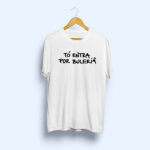 Camiseta 'TÓ ENTRA POR BULERÍA' x Pintarraheo